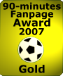 90-minutes - Gold Fanpage Award 2007